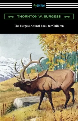 Burgessova kniha o zvířatech pro děti - The Burgess Animal Book for Children