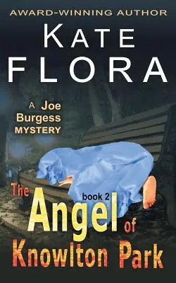 Anděl z Knowlton Parku (Záhada Joea Burgesse, kniha 2) - The Angel of Knowlton Park (a Joe Burgess Mystery, Book 2)