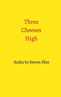 Tři sýry vysoko - Three Cheeses High