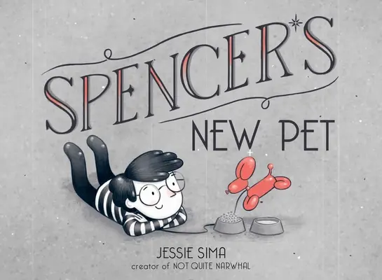 Spencerův nový domácí mazlíček - Spencer's New Pet