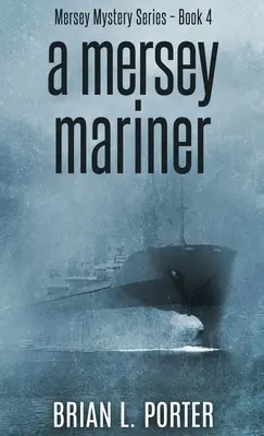Námořník z Mersey - A Mersey Mariner