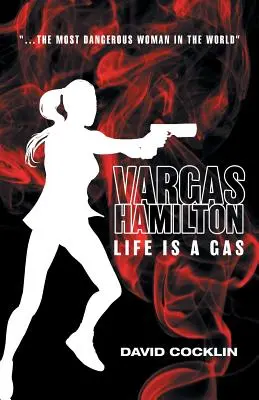 Vargas Hamilton: Život je plyn - Vargas Hamilton: Life Is A Gas