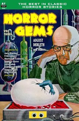 Hororové skvosty, svazek třetí: August Derleth a další - Horror Gems, Vol. Three: August Derleth and others