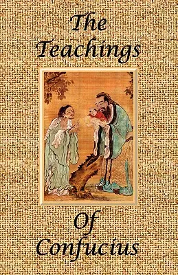 Konfuciovo učení - zvláštní vydání - The Teachings of Confucius - Special Edition