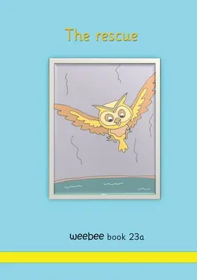 Záchranářská včelka weebee Kniha 23a - The rescue weebee Book 23a
