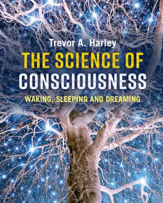 Věda o vědomí - The Science of Consciousness