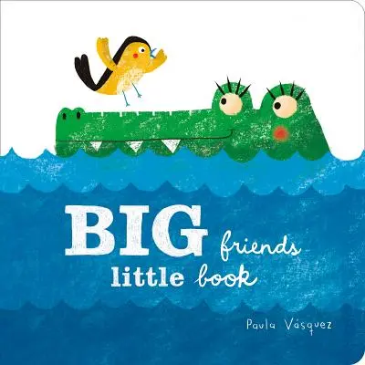 Velcí přátelé, malá kniha - Big Friends, Little Book