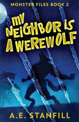 Můj soused je vlkodlak - My Neighbor Is A Werewolf