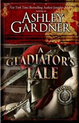 Příběh gladiátora: Záhada starověkého Říma - A Gladiator's Tale: A Mystery of Ancient Rome