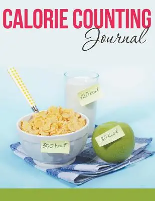 Deník na počítání kalorií - Calorie Counting Journal