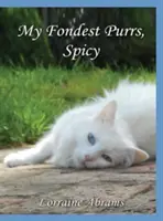 Mé nejmilejší vrnění, Pikantní - My Fondest Purrs, Spicy
