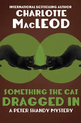 Něco, co přitáhla kočka - Something the Cat Dragged in