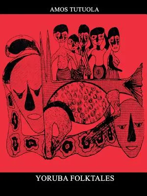 Jorubské lidové pohádky - Yoruba Folktales