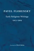 Rané náboženské spisy, 1903-1909 - Early Religious Writings, 1903-1909