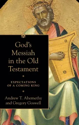 Boží Mesiáš ve Starém zákoně - God's Messiah in the Old Testament