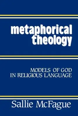 Metaforická teologie - Metaphorical Theology
