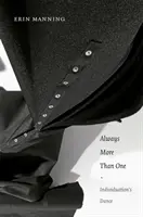 Vždycky víc než jeden: tanec individuace - Always More Than One: Individuation's Dance