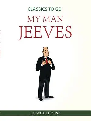 Můj muž Jeeves - My Man Jeeves
