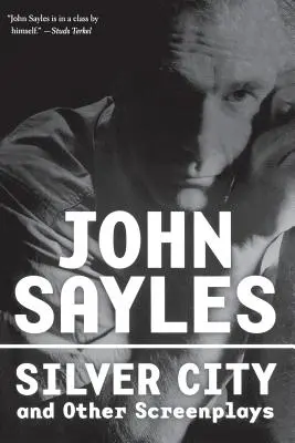 Silver City a jiné scénáře - Silver City and Other Screenplays