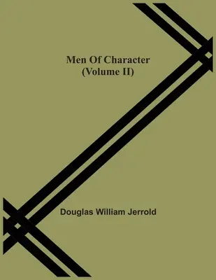 Muži s charakterem (díl Ii) - Men Of Character (Volume Ii)