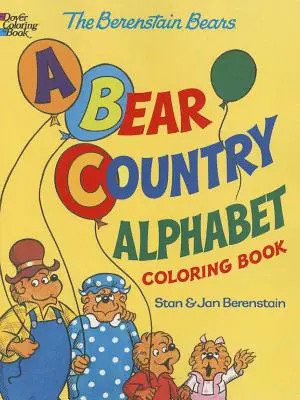 The Berenstain Bears -- A Bear Country Alphabet Coloring Book (Medvědí abeceda) - The Berenstain Bears -- A Bear Country Alphabet Coloring Book