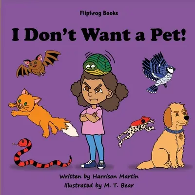 Nechci domácího mazlíčka! - I Don't Want a Pet!