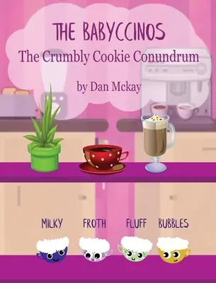 Babyccinos Křehká sušenková hádanka - The Babyccinos The Crumbly Cookie conundrum