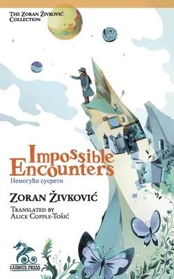 Nemožná setkání - Impossible Encounters