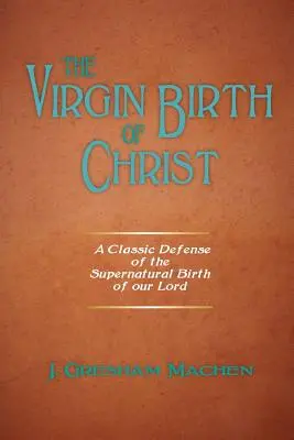 Narození Krista z panny - The Virgin Birth of Christ