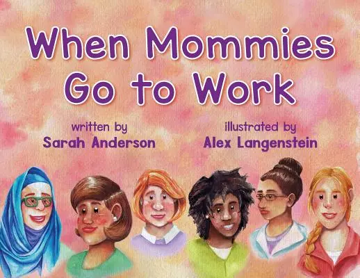 Když jdou maminky do práce - When Mommies Go to Work