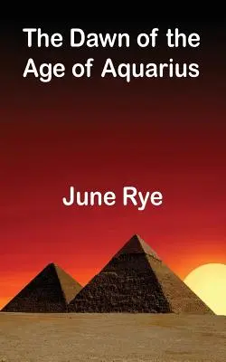 Úsvit věku Vodnáře - The Dawn of the Age of Aquarius
