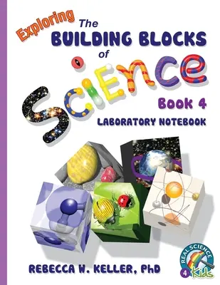 Exploring the Building Blocks of Science Book 4 Laboratorní sešit - Exploring the Building Blocks of Science Book 4 Laboratory Notebook