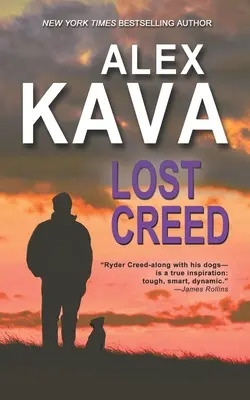 Ztracený Creed: (Kniha 4. Záhada K-9 Rydera Creeda) - Lost Creed: (Book 4 A Ryder Creed K-9 Mystery)