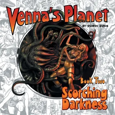Planeta Venna Kniha druhá: Spalující temnota - Venna's Planet Book Two: Scorching Darkness
