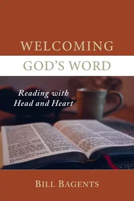 Vítání Božího slova: Čtení hlavou a srdcem - Welcoming God's Word: Reading with Head and Heart