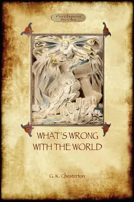 Co je na světě špatně (Aziloth Books) - What's Wrong with the World (Aziloth Books)