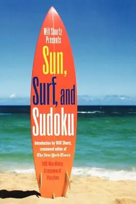 Will Shortz představuje: Slunce, surfování a sudoku - Will Shortz Presents Sun, Surf, and Sudoku
