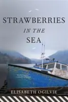 Jahody v moři - Strawberries in the Sea