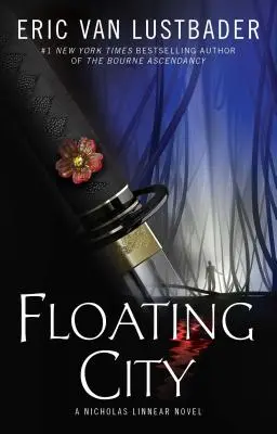 Plovoucí město: Román Nicholase Linneara - Floating City: A Nicholas Linnear Novel