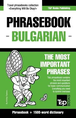Anglicko-bulharská frázová příručka a slovník s 1500 slovy - English-Bulgarian phrasebook and 1500-word dictionary