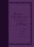 Biblická zaslíbení pro život pro ženy: Všichni, kdo se chtějí modlit, ať se jim to líbí, nebo ne. - Bible Promises for Life for Women: The Ultimate Handbook for Your Every Need
