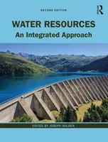 Vodní zdroje: Vodní zdroje: integrovaný přístup - Water Resources: An Integrated Approach