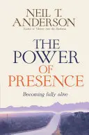 Síla přítomnosti: Příběh lásky - The Power of Presence: A Love Story