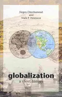 Globalizace: Stručná historie - Globalization: A Short History