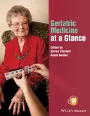 Geriatrická medicína v kostce - Geriatric Medicine at a Glance