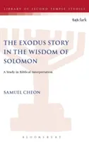 Příběh Exodu v Moudrosti Šalamounově - The Exodus Story in the Wisdom of Solomon