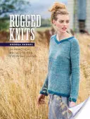 Rugged Knits: 24 praktických projektů pro každodenní život - Rugged Knits: 24 Practical Projects for Everyday Living