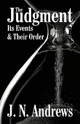 Soud: Jeho události a jejich pořadí - The Judgment: Its Events & Their Order