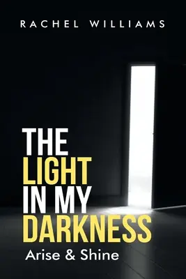 Světlo v mé temnotě - Light in my darkness