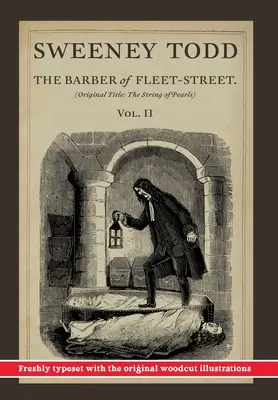 Sweeney Todd, The Barber of Fleet-Street - II. díl: Původní název: Svazek perel - The String of Pearls - Sweeney Todd, The Barber of Fleet-Street; Vol. II: Original title: The String of Pearls
